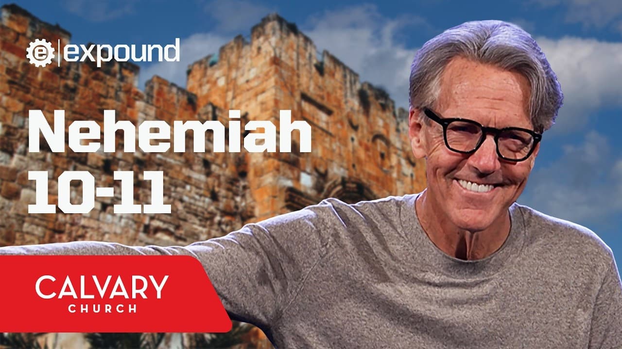 Nehemiah 10-11 - Skip Heitzig