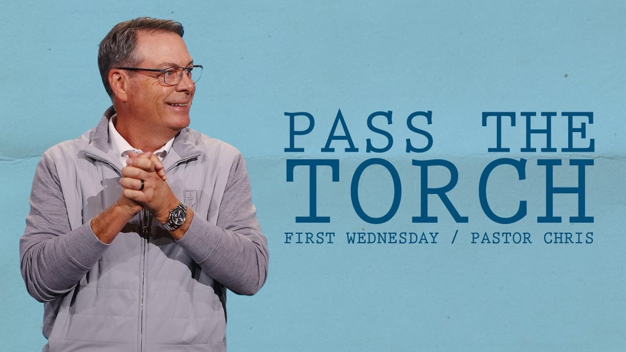 PASS THE TORCH - CHRIS HODGES