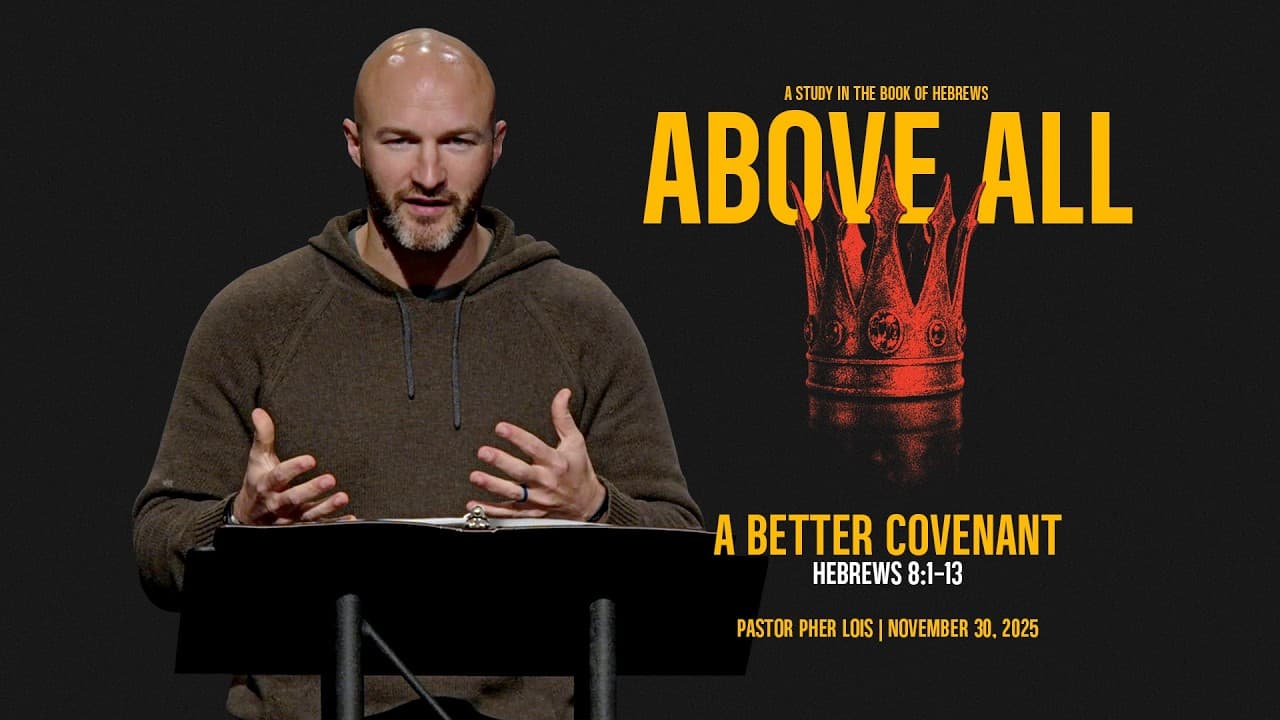 A Better Covenant - Pastor Pher lois