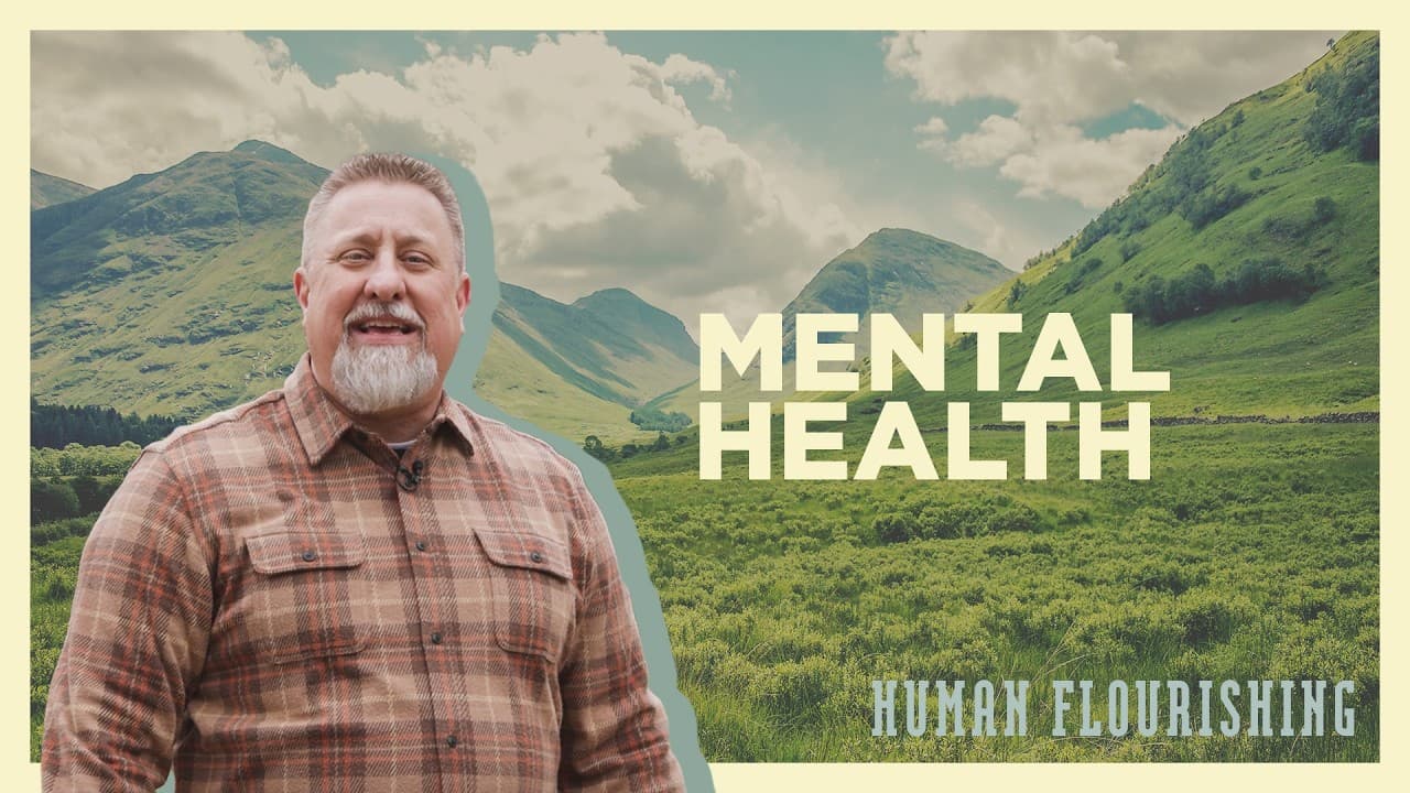 Mental Health | Human Flourishing | Jeff Griffin (Full Service)