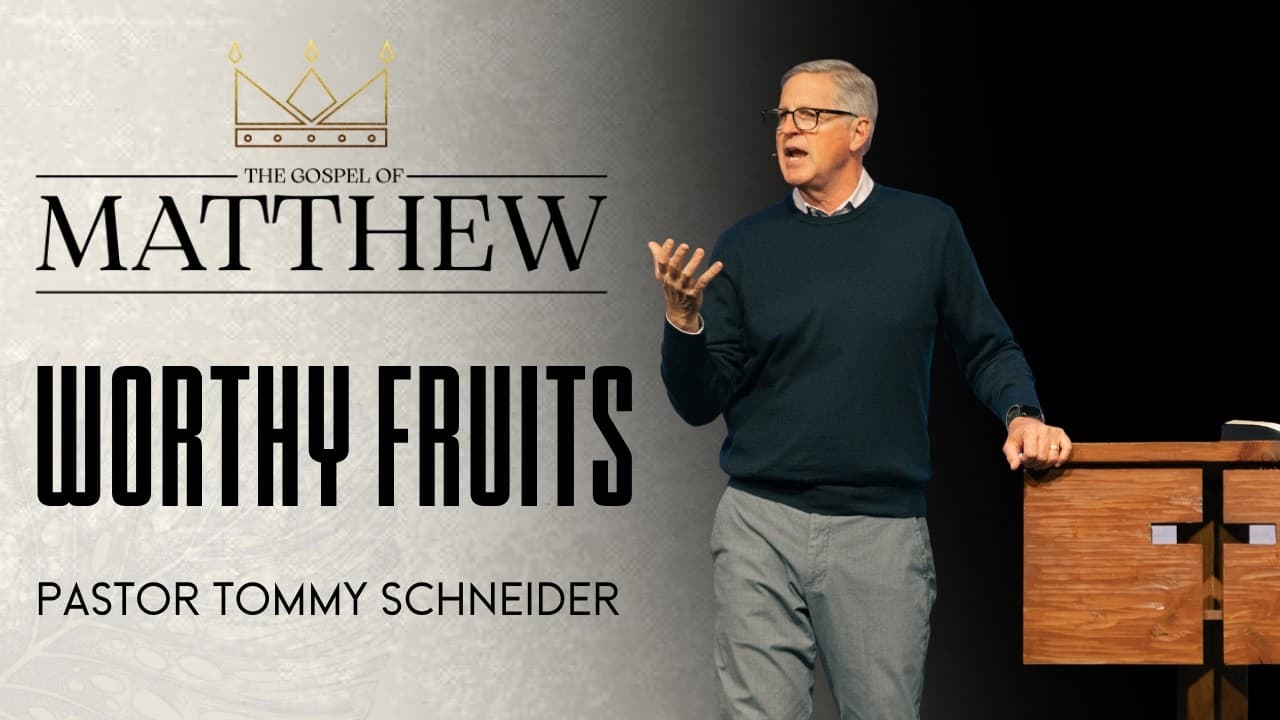 Matthew 3:7-12 || Worthy Fruits
