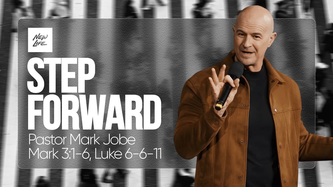 Step Forward - Pastor Mark Jobe | When God Moves